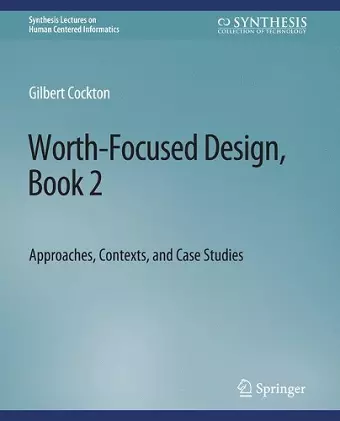 Worth-Focused Design, Book 2 cover