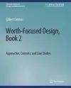 Worth-Focused Design, Book 2 cover