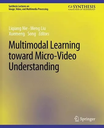 Multimodal Learning toward Micro-Video Understanding cover