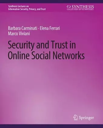 Security and Trust in Online Social Networks cover