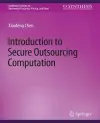 Introduction to Secure Outsourcing Computation cover