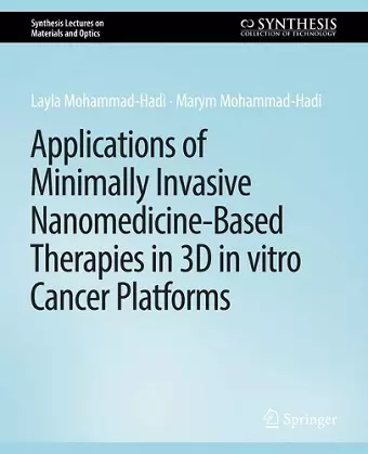 Applications of Minimally Invasive Nanomedicine-Based Therapies in 3D in vitro Cancer Platforms cover