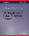 The Fundamentals of Analysis for Talented Freshmen cover