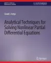 Analytical Techniques for Solving Nonlinear Partial Differential Equations cover
