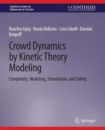 Crowd Dynamics by Kinetic Theory Modeling cover