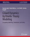 Crowd Dynamics by Kinetic Theory Modeling cover