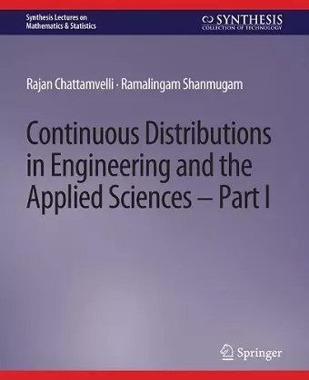 Continuous Distributions in Engineering and the Applied Sciences -- Part I cover