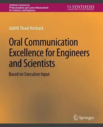 Oral Communication Excellence for Engineers and Scientists cover