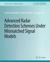 Advanced Radar Detection Schemes Under Mismatched Signal Models cover
