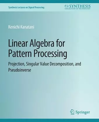 Linear Algebra for Pattern Processing cover