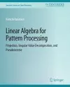 Linear Algebra for Pattern Processing cover