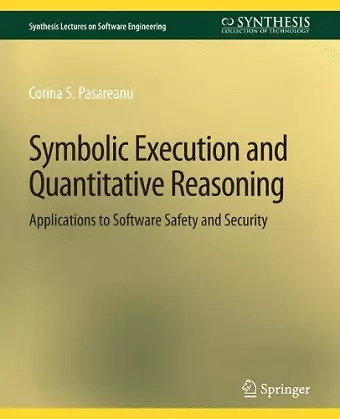 Symbolic Execution and Quantitative Reasoning cover