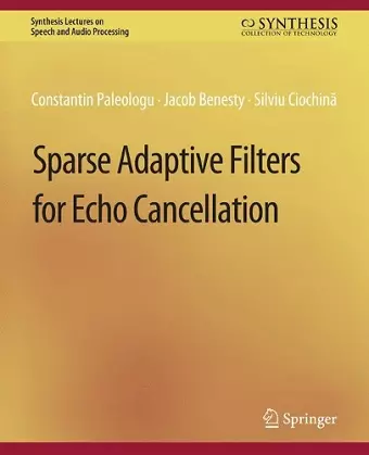 Sparse Adaptive Filters for Echo Cancellation cover