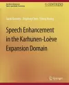 Speech Enhancement in the Karhunen-Loeve Expansion Domain cover