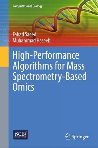 High-Performance Algorithms for Mass Spectrometry-Based Omics cover