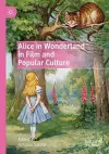Alice in Wonderland in Film and Popular Culture cover