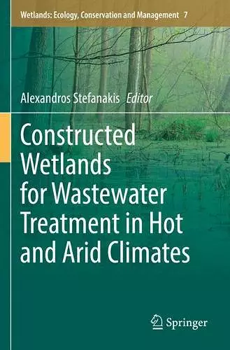 Constructed Wetlands for Wastewater Treatment in Hot and Arid Climates cover