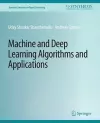 Machine and Deep Learning Algorithms and Applications cover