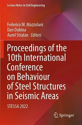 Proceedings of the 10th International Conference on Behaviour of Steel Structures in Seismic Areas cover