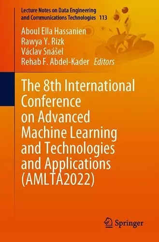 The 8th International Conference on Advanced Machine Learning and Technologies and Applications (AMLTA2022) cover