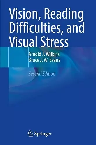 Vision, Reading Difficulties, and Visual Stress cover