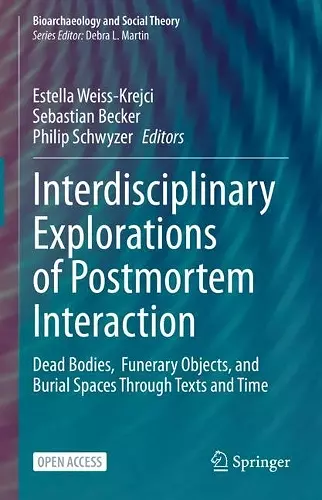 Interdisciplinary Explorations of Postmortem Interaction cover