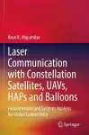 Laser Communication with Constellation Satellites, UAVs, HAPs and Balloons cover