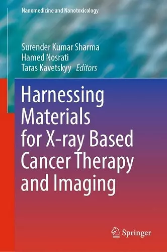 Harnessing Materials for X-ray Based Cancer Therapy and Imaging cover