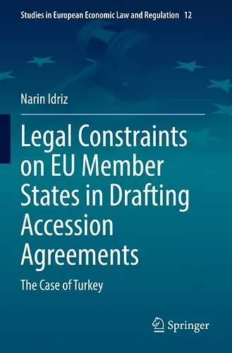 Legal Constraints on EU Member States in Drafting Accession Agreements cover