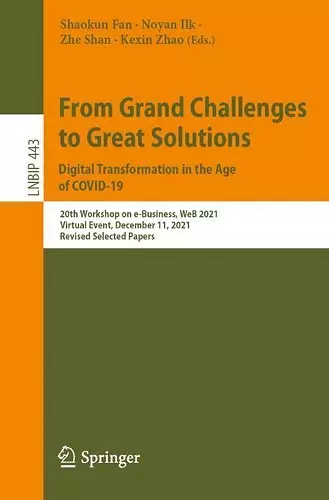 From Grand Challenges to Great Solutions: Digital Transformation in the Age of COVID-19 cover