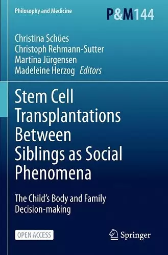 Stem Cell Transplantations Between Siblings as Social Phenomena cover