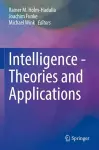 Intelligence - Theories and Applications cover