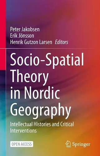 Socio-Spatial Theory in Nordic Geography cover