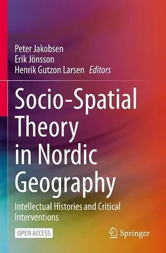 Socio-Spatial Theory in Nordic Geography cover