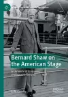 Bernard Shaw on the American Stage cover