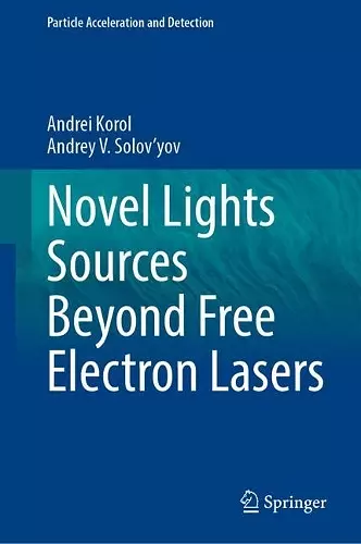 Novel Lights Sources Beyond Free Electron Lasers cover