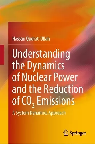 Understanding the Dynamics of Nuclear Power and the Reduction of CO2 Emissions cover