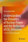 Understanding the Dynamics of Nuclear Power and the Reduction of CO2 Emissions cover