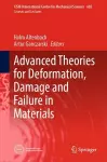 Advanced Theories for Deformation, Damage and Failure in Materials cover