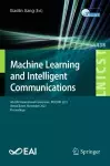 Machine Learning and Intelligent Communications cover