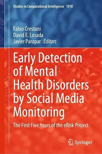 Early Detection of Mental Health Disorders by Social Media Monitoring cover