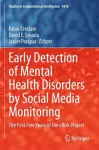 Early Detection of Mental Health Disorders by Social Media Monitoring cover