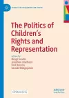 The Politics of Children's Rights and Representation cover