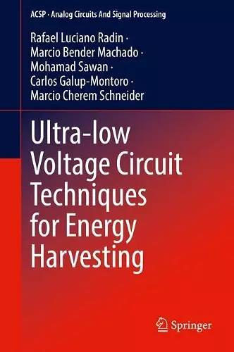 Ultra-low Voltage Circuit Techniques for Energy Harvesting cover