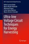 Ultra-low Voltage Circuit Techniques for Energy Harvesting cover