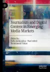 Journalism and Digital Content in Emerging Media Markets cover
