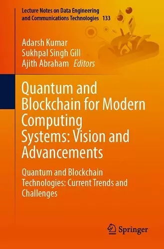 Quantum and Blockchain for Modern Computing Systems: Vision and Advancements cover