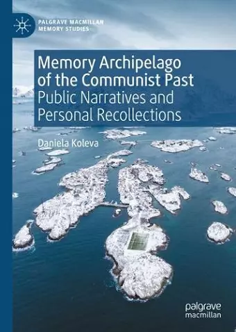 Memory Archipelago of the Communist Past cover