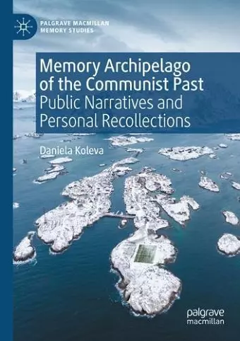 Memory Archipelago of the Communist Past cover