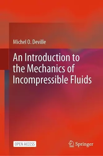 An Introduction to the Mechanics of Incompressible Fluids cover